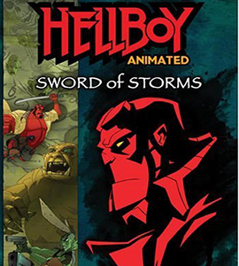 Hellboy Animated: Sword of Storms
