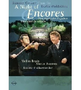 A Night of Encores - Summer Concert from the Berlin Waldbuhn A Night of Encores - Summer Concert from the Berlin Waldbuhn