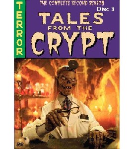 Tales From The Crypt - Season 2 - Disc 3 Tales From The Crypt - Season 2 - Disc 3
