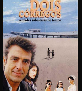 Dois Córregos - Verdades Submersas no Tempo