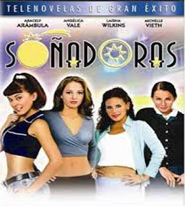Soñadoras (Serie de TV) Disc 4 Soñadoras (Serie de TV) Disc 4