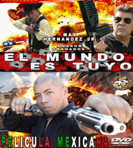 El mundo es tuyo