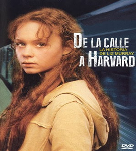 Homeless to Harvard: The Liz Murray Story