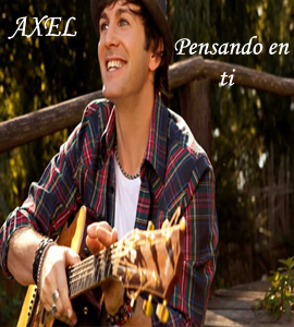 Axel - Pensando en ti
