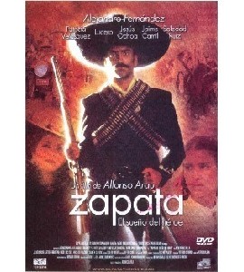 Zapata - El Sueño del heroe Zapata - El Sueño del heroe