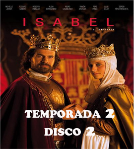 Isabel (Serie de TV) TEMPORADA 2 DISCO 2